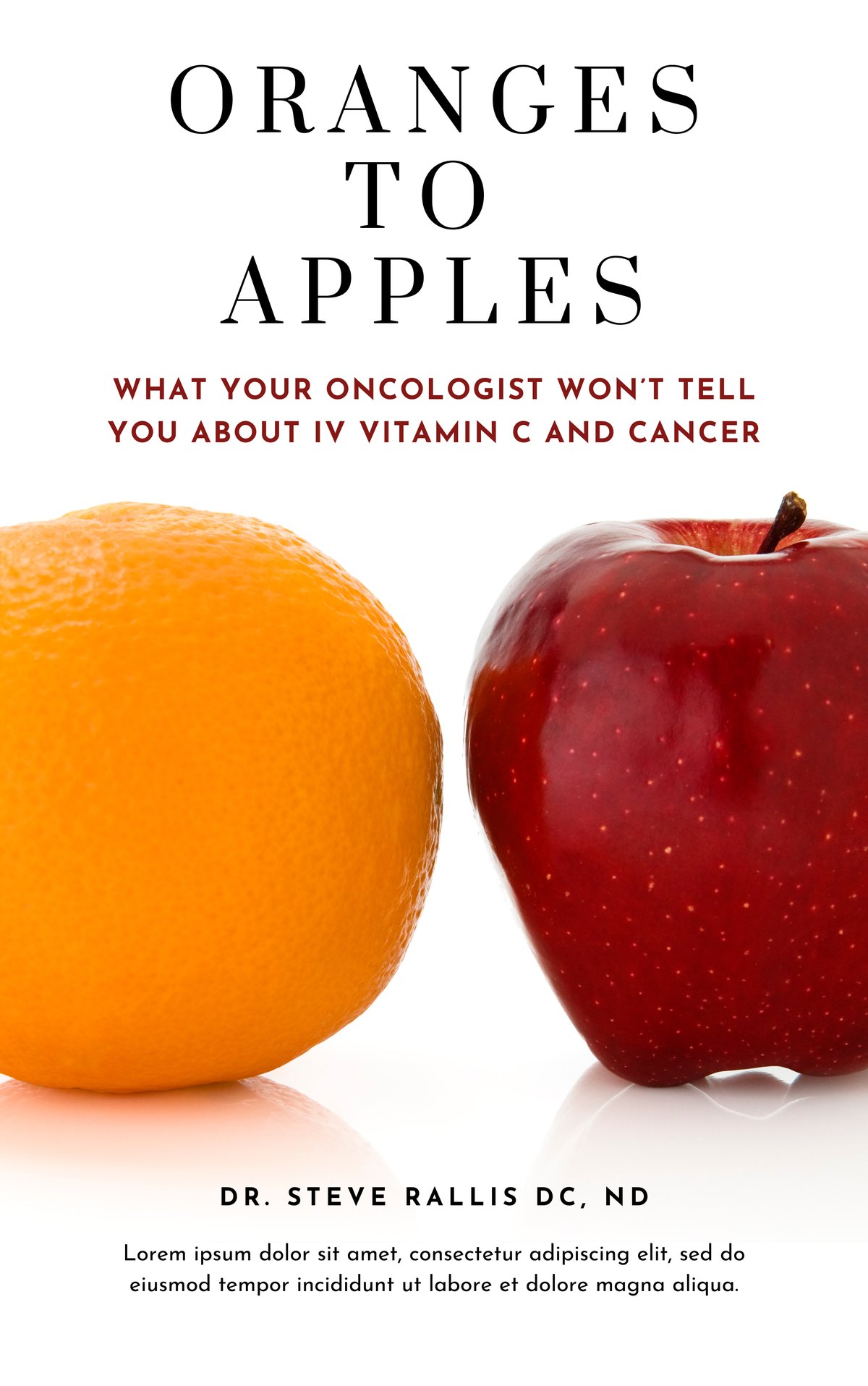 Front cover of When Oranges Become Apples by Dr. Steve Rallis